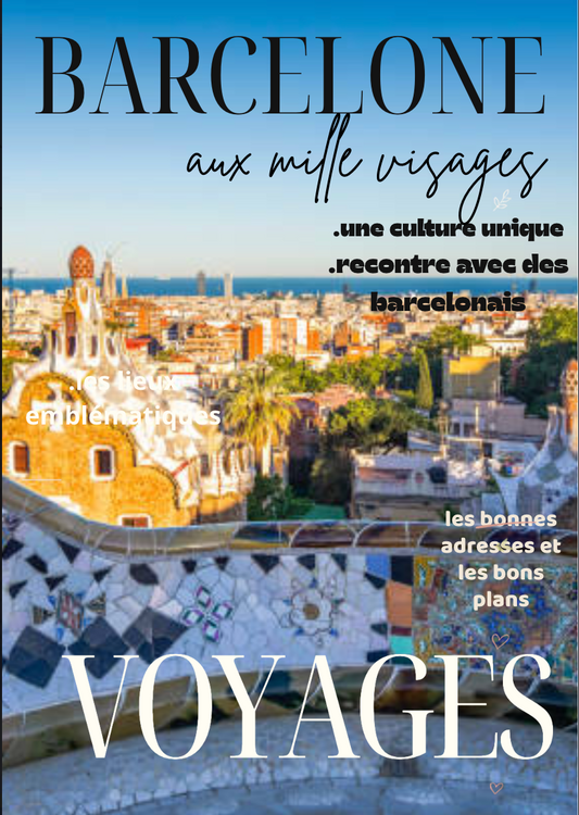 Magazine voyage et vacances à Barcelone